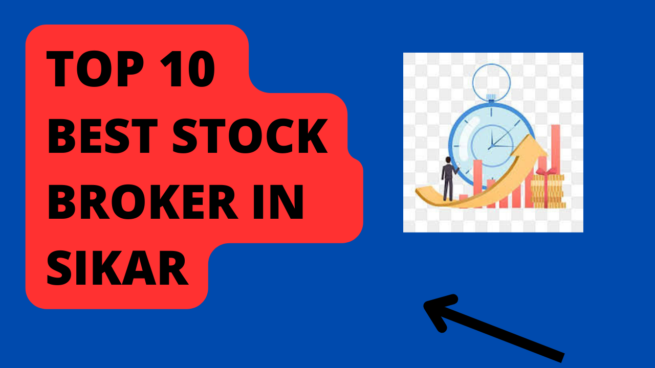 Best Stock Broker in Sikar