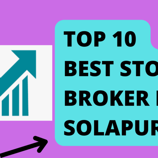 Best Stock Broker in Solapur