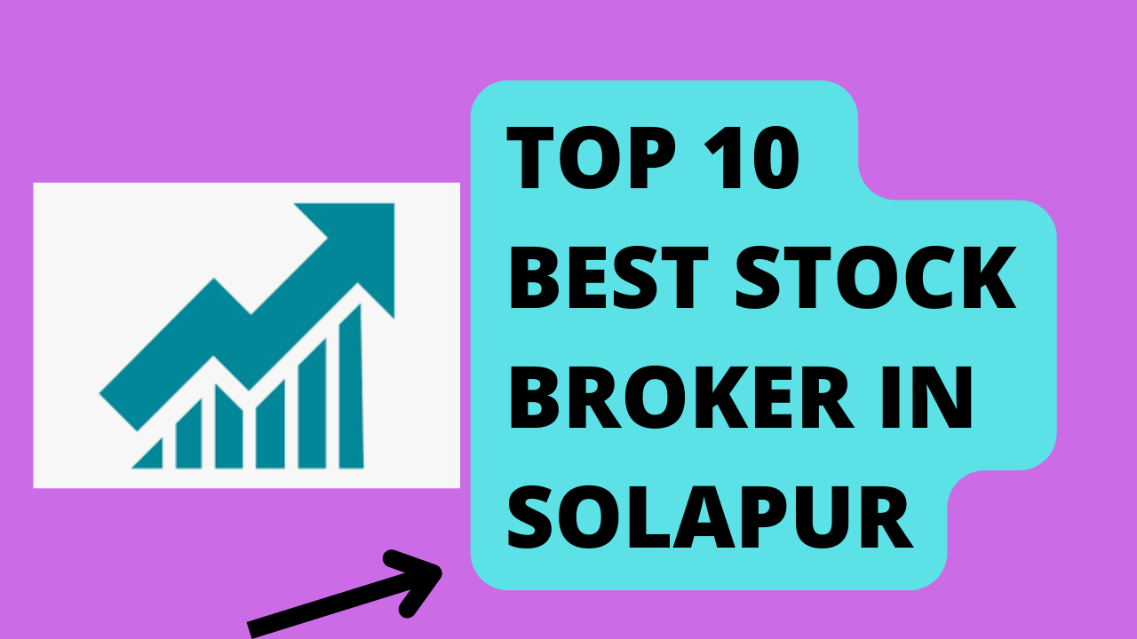 Best Stock Broker in Solapur