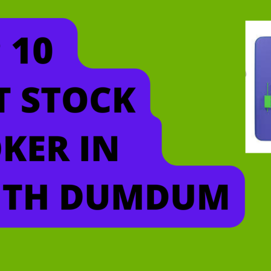 Best Stock Broker in South Dumdum