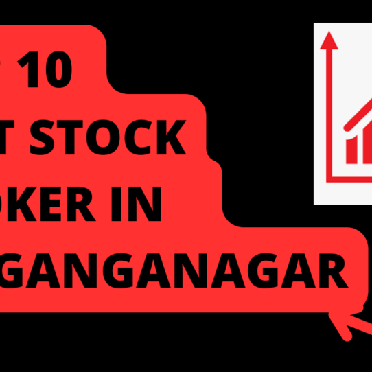 Best Stock Broker in Sri Ganganagar