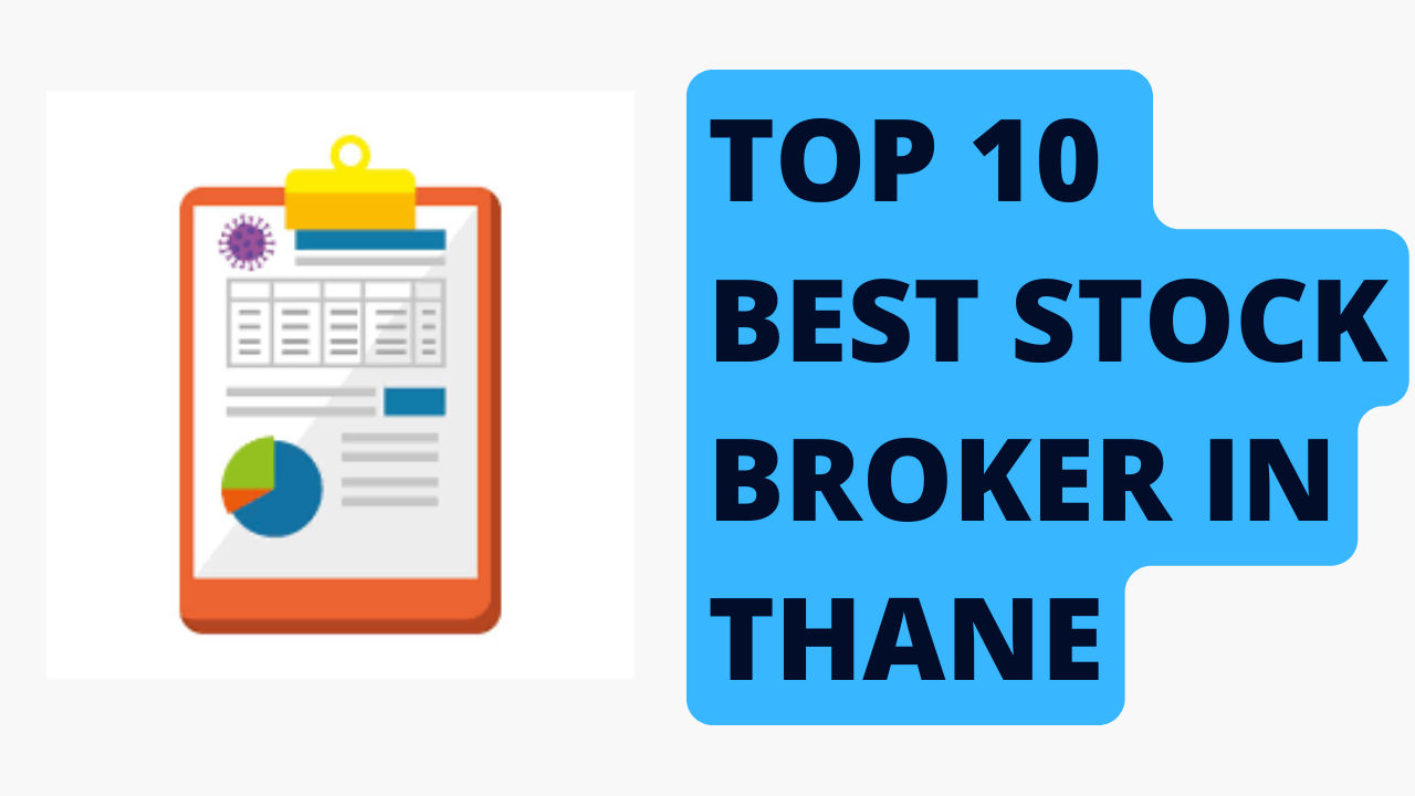 Best Stock Broker in Thane