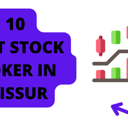 Best stock broker in Thrissur