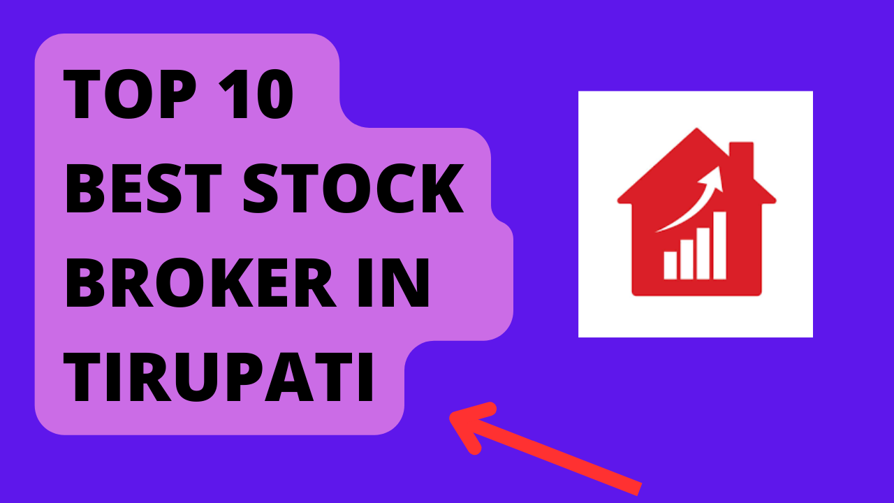 Best Stock Broker in Tirupati