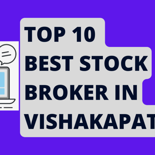 Best Stock Broker in Visakhapatnam