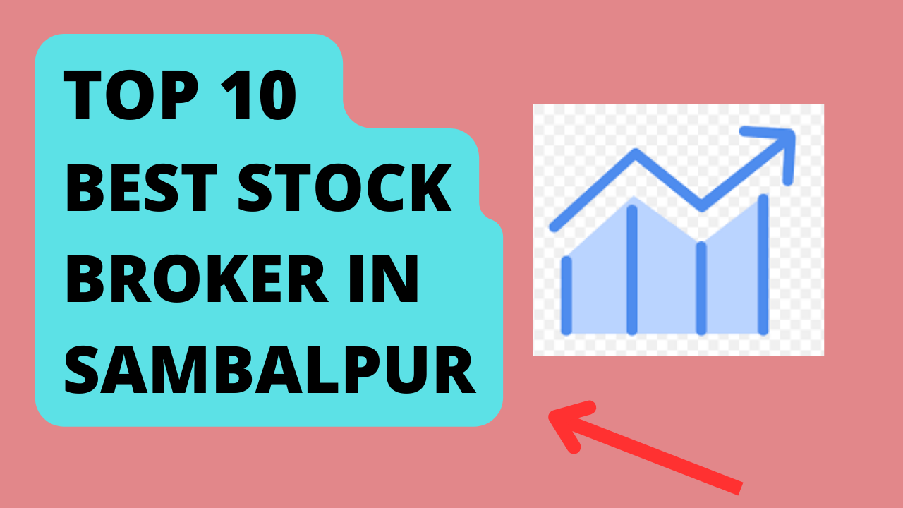 Best Stock Broker in Sambalpur