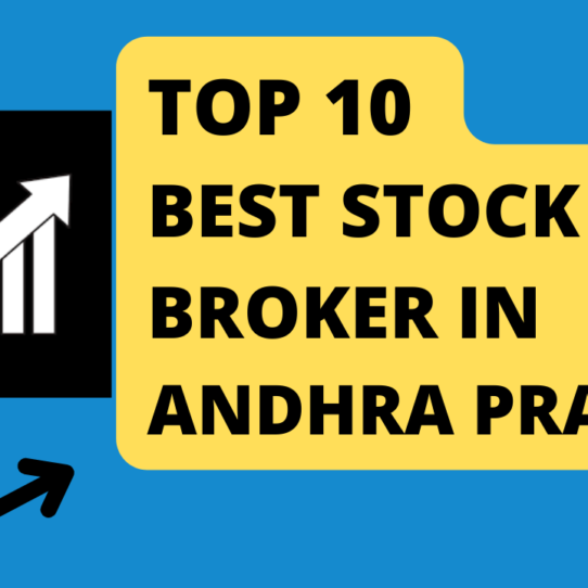 Best stock broker in Andhra pradesh