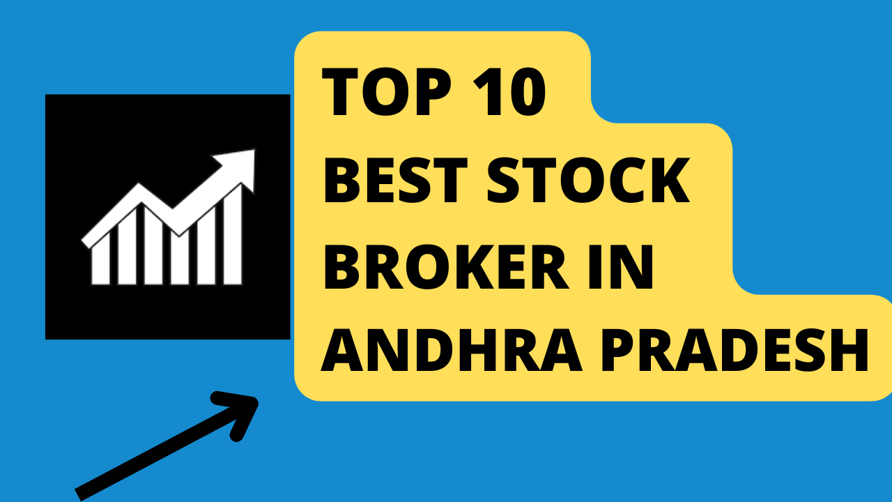 Best stock broker in Andhra pradesh