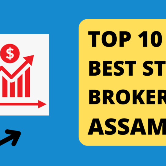 Best Stock Broker in Assam.