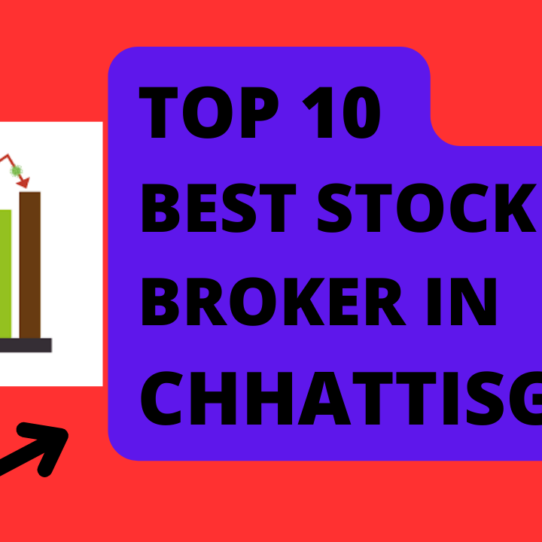 Best Stock Broker in Chhattisgarh.