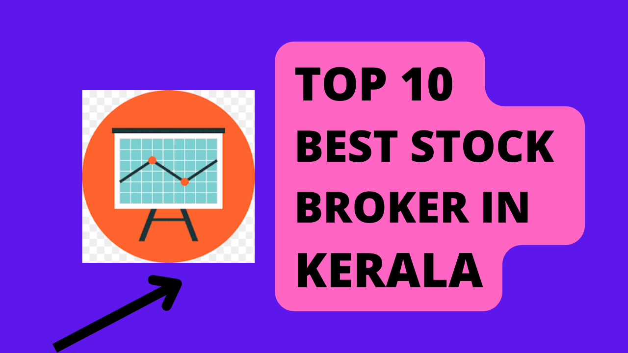 Best Stock Broker in Kerala.