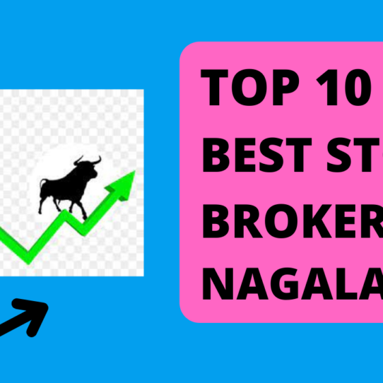 Best Stock Broker in Nagaland