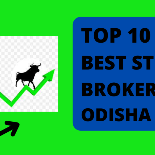 Best Stock Broker in Odisha.