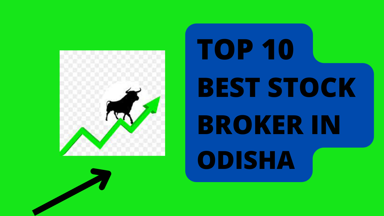 Best Stock Broker in Odisha.