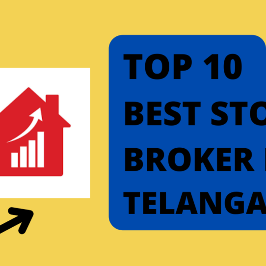 Best stock stock broker in Telangana.