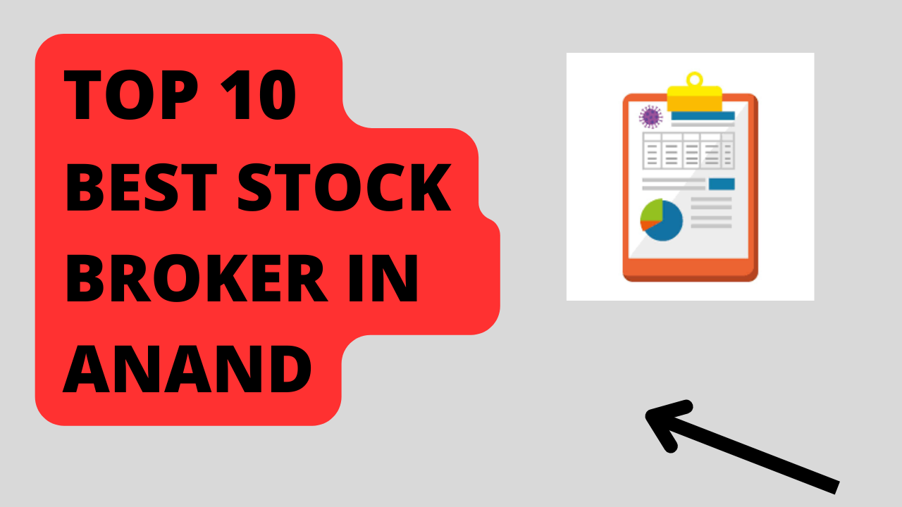 Best Stock Broker in Anand