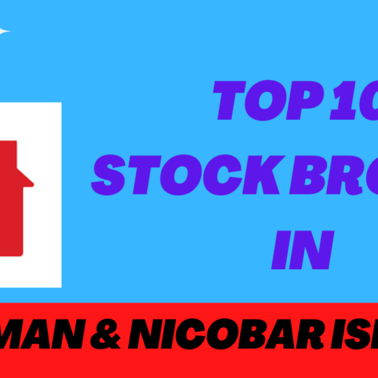 Best Stock Broker in Andaman and Nicobar Islands