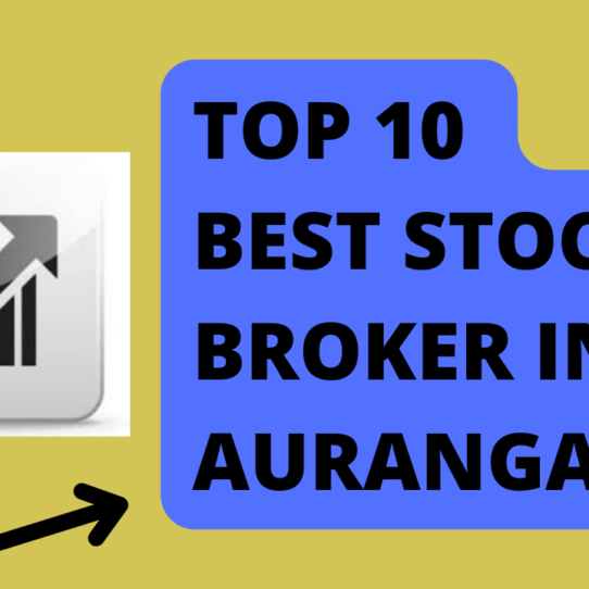 Best Stock Broker in Aurangabad