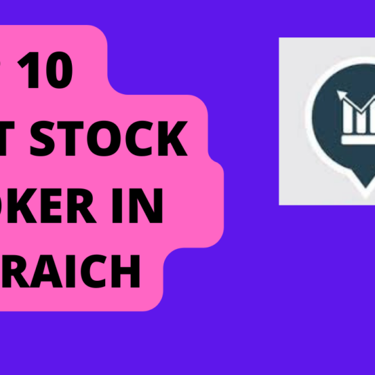 Best Stock Broker in Bahraich