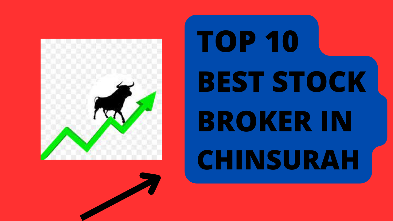 Best Stock Broker in Chinsurah