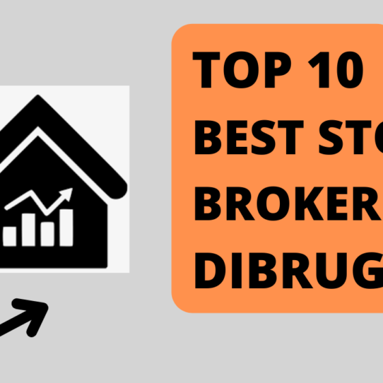 Best Stock Broker in Dibrugarh