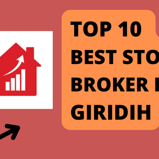 Best Stock Broker in Giridih