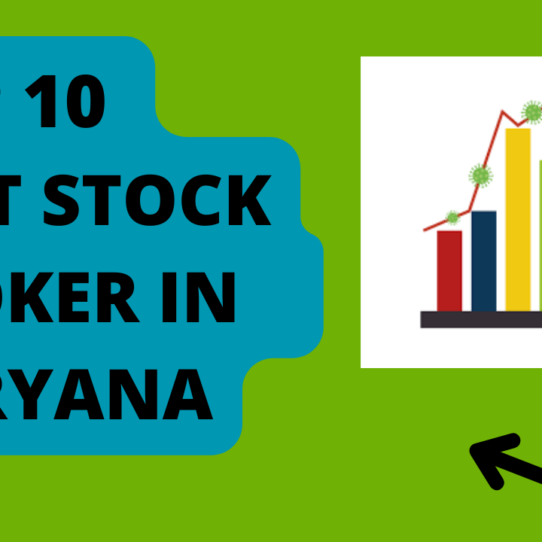 Best stock broker in Haryana.