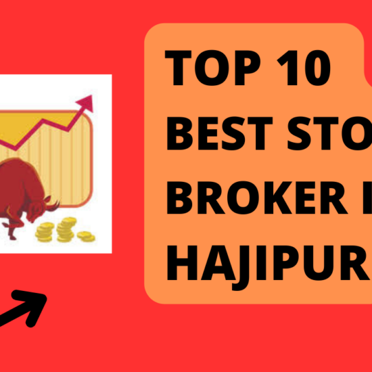 Best Stock Broker in Hajipur