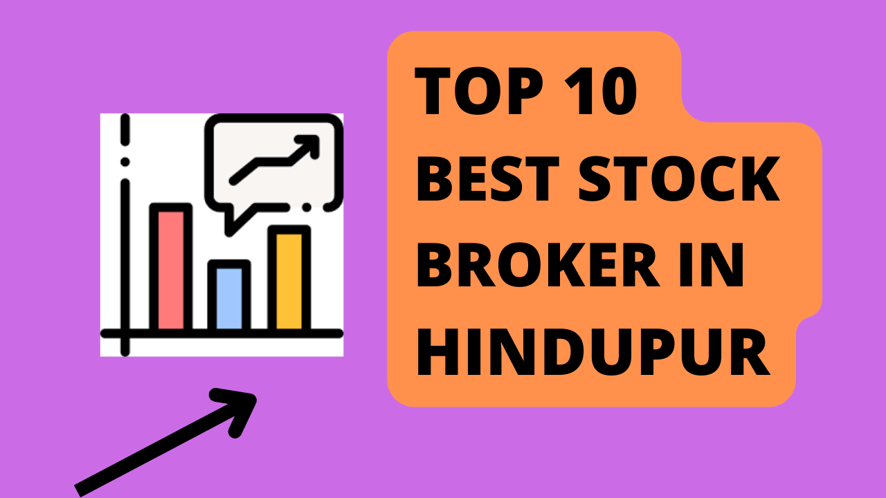 Best Stock Broker in Hindupur