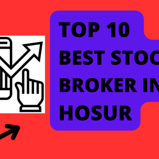 Best Stock Broker in Hosur