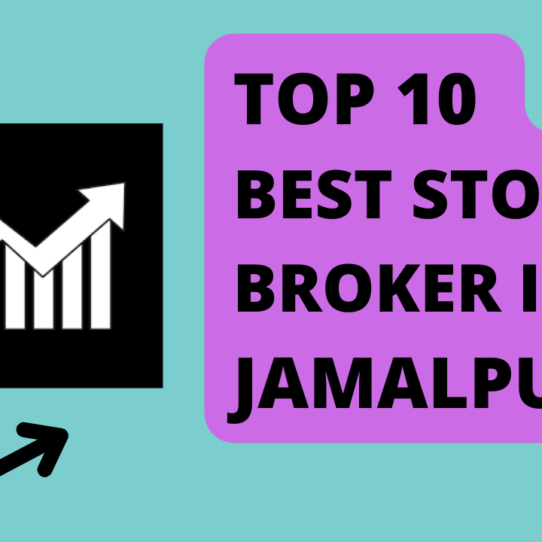 Best Stock Broker in Jamalpur.