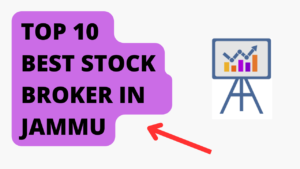 Best Stock Broker in Jammu