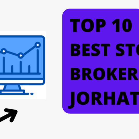 Best Stock broker in Jorhat