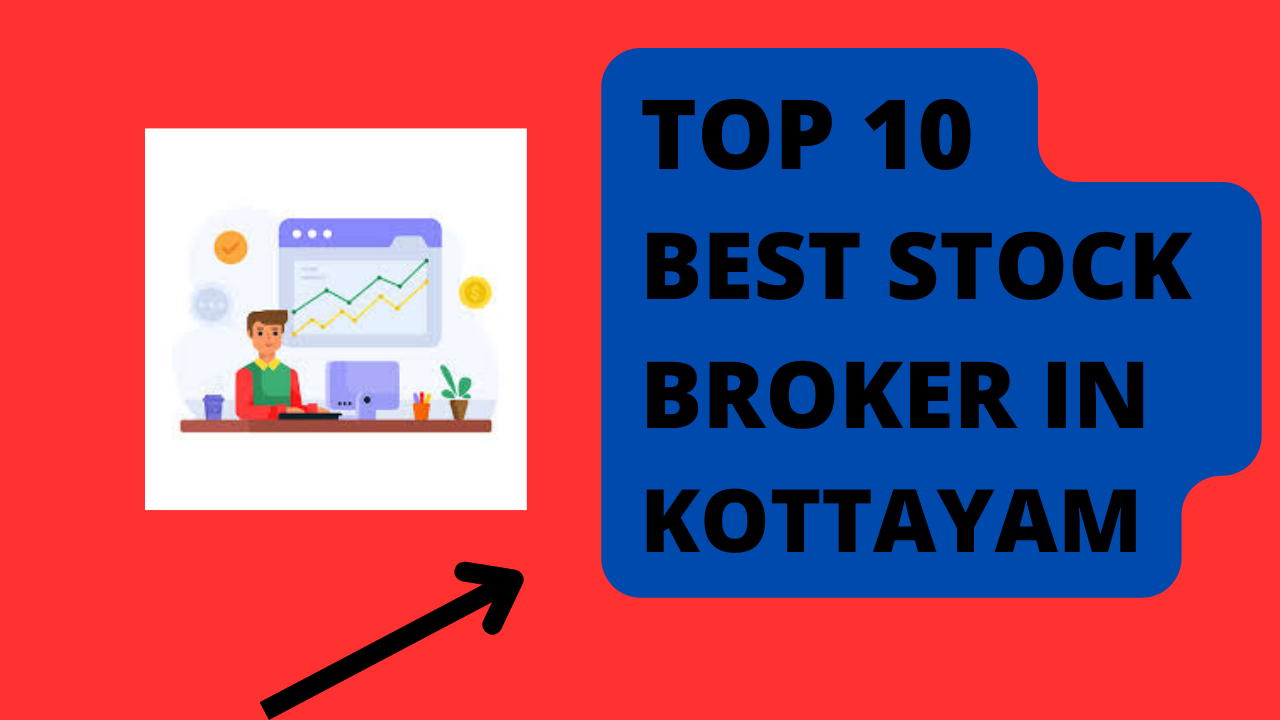 Best Stock Broker in Kottayam