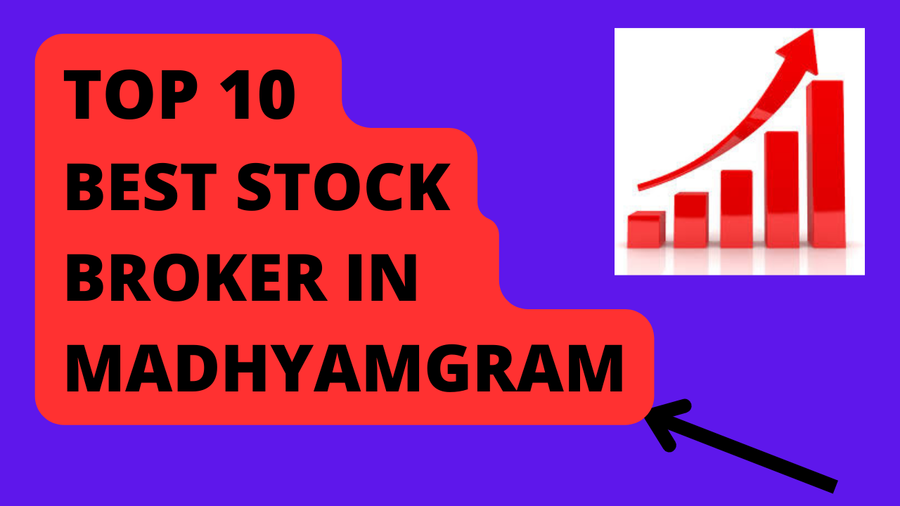 Best Stock Broker in Madhyamgram