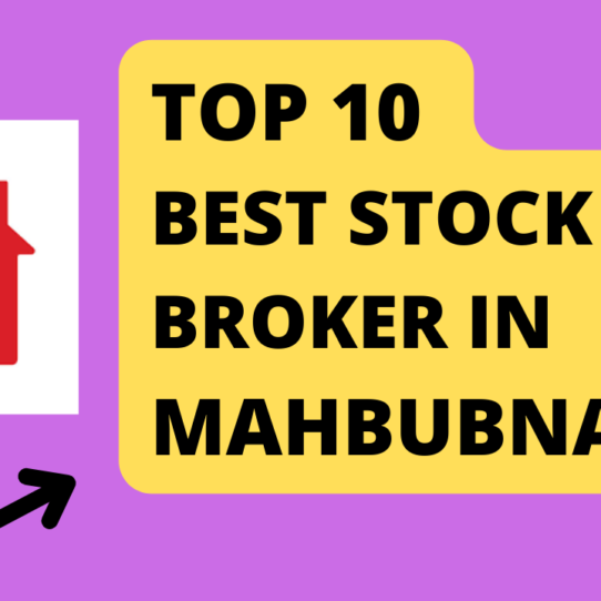 Best Stock Broker in Mahbubnagar