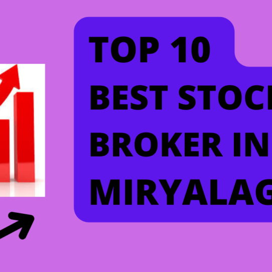 Best Stock Broker in Miryalaguda