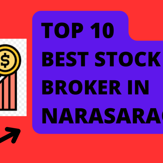 Best Stock Broker in Narasaraopet