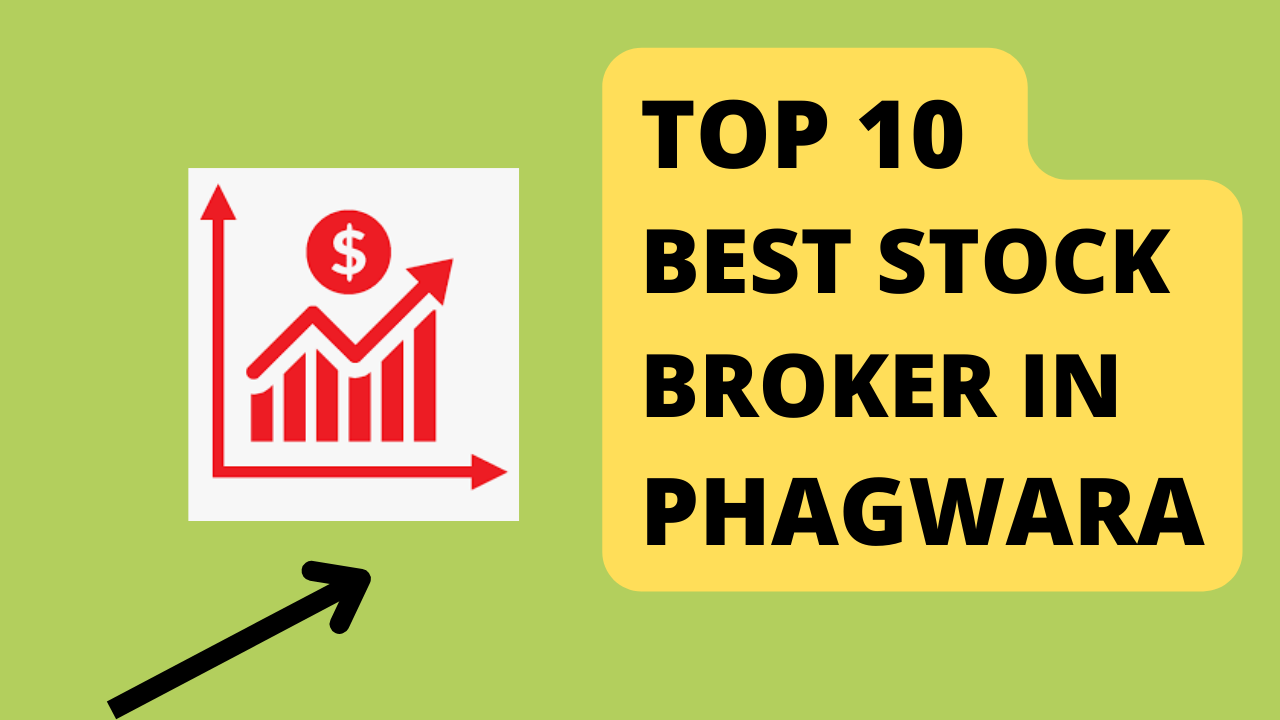 Best Stock Broker in Phagwara