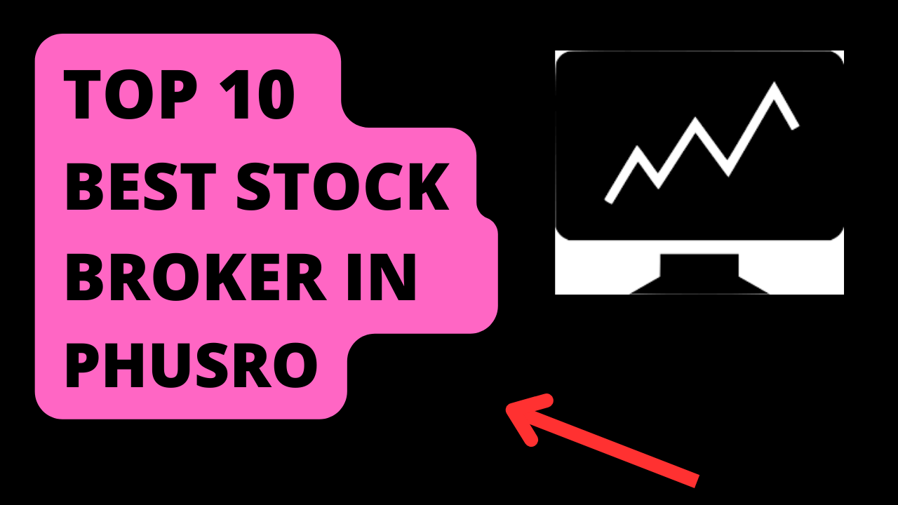 Best Stock Broker in Phusro