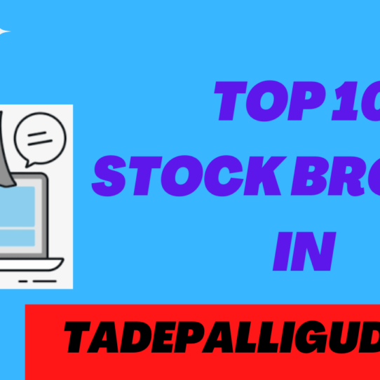 Best Stock Broker in Tadepalligudem