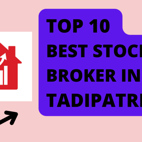 Best Stock Broker in Tadipatri